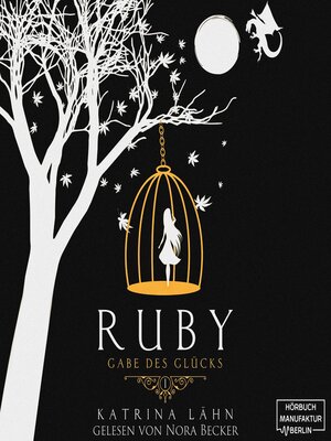 cover image of Ruby--Chroniken des Glücks--Gabe des Glücks, Band 1 (ungekürzt)